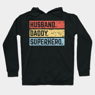 Husband Daddy Superhero (Super Dad / Superdaddy / Vintage / 3C) Hoodie